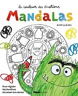 Broschiert Les couleurs des émotions : mandalas von Anna Llenas