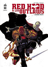 Broschiert Red Hood & les outlaws. Vol. 1. Sombre trinité von Scott Lobdell