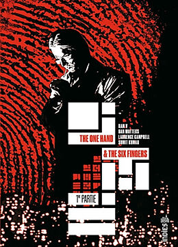 Broché The one hand & the six fingers. Vol. 1 de Dan Watters, Ram V