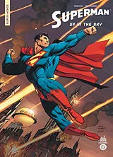 Broschiert Superman : up in the sky von Tom King, Andy Kubert
