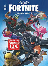 Broché Batman Fortnite point zero de Donald Mustard, Christos Gage, Reilly Brown