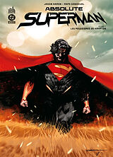 Broschiert Absolute Superman. Vol. 1. Les poussières de Krypton von Jason Aaron, Rafa Sandoval