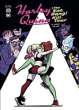 Broschiert Harley Quinn : the animated series. Vol. 1. The Eat. Bang! Kill. Tour von Tee Franklin, Max Sarin, Erich Owen