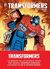 Broché Transformers. Vol. 1. Pleins gaz ! de Daniel Warren Johnson