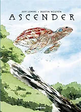 Broschiert Ascender : intégrale von Jeff Lemire, Dustin Nguyen
