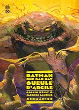Broschiert Batman : one bad day. Gueule d'Argile von Jackson Lanzing, Collin Kelly, Xermanico