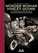 Broschiert Wonder Woman-Harley Quinn : la souffrance et le don von Sylvain Runberg, Miki Montllo