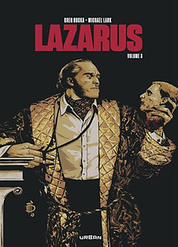 Broché Lazarus : intégrale. Vol. 3 de Greg Rucka, Michael Lark