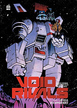 Broché Void rivals. Vol. 1. Au-delà des apparences de Robert Kirkman, Lorenzo De Felici