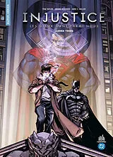 Broschiert Injustice : les dieux sont parmi nous. Vol. 3. Année trois von Ray Fawkes, Brian Buccellato, Tom Taylor