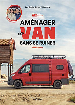 Broché Aménager son van sans se ruiner de Léa Regior, Paul Weissbeck