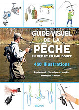 Broché Guide visuel de la pêche de Laurent Stefano