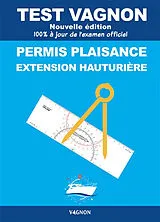 Broschiert Test Vagnon permis plaisance : extension hauturière : 100 % à jour de l'examen officiel von Quentin Delouette, Pierre Paitrault
