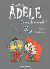 Broschiert Mortelle Adèle. Vol. 11. Ça sent la croquette von Diane Mr Tan; Le Feyer