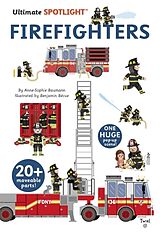 Fester Einband Ultimate Spotlight: Firefighters von Anne-Sophie Baumann