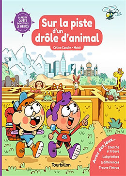 Broché Sur la piste d'un drôle d'animal de Céline; Mokë Candie