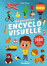 Broschiert Ma première encyclo visuelle : + de 2.000 mots illustrés von Thierry Bedouet