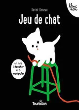 Kartonierter Einband Jeu de chat von Deneux-x+deneux-x