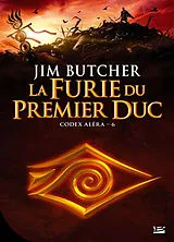 Broschiert Codex Aléra. Vol. 6. La furie du premier duc von Jim Butcher