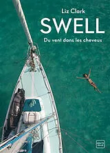 Broschiert Swell : du vent dans les cheveux von Clarke-l