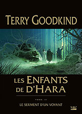 Broschiert Les enfants de D'Hara. Vol. 4. Le serment d'un voyant von Terry Goodkind