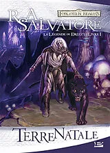 Broschiert La légende de Drizzt. Vol. 1. Terre natale von R.A. Salvatore