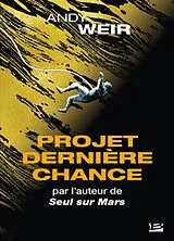 Broschiert Projet dernière chance von Weir-a