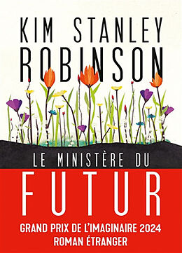 Broschiert Le ministère du Futur von Kim Stanley Robinson