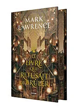 Broschiert La trilogie de la bibliothèque. Vol. 1. Le livre qui refusait de brûler von Mark Lawrence