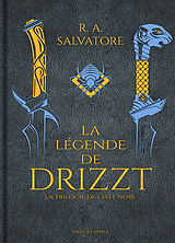 Broché Les royaumes oubliés. Vol. 1. La légende de Drizzt de R.A. Salvatore