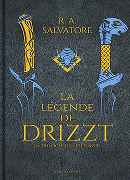 Broché Les royaumes oubliés. Vol. 1. La légende de Drizzt de R.A. Salvatore