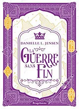 Broschiert Le pont des tempêtes. Vol. 4. La guerre sans fin von Danielle L. Jensen
