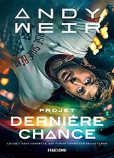 Broschiert Projet dernière chance von Andy Weir
