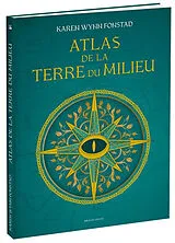 Broschiert Atlas de la Terre du Milieu von Karen Wynn Fonstad