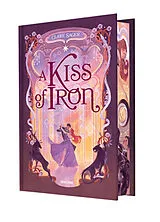 Broschiert Shadows of tenebris. Vol. 1. A kiss of iron von Clare Sager