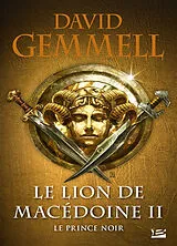 Broschiert Le lion de Macédoine. Vol. 2. Le prince noir von David Gemmell