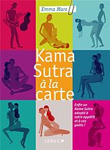 Broché Kama Sutra à la carte de Emma Mars