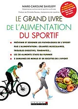 Broschiert Le grand livre de l'alimentation du sportif von Marie-Caroline Savelieff