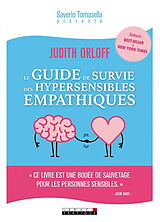 Broschiert Le guide de survie des hypersensibles empathiques von Judith Orloff