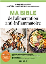 Broschiert Ma bible de l'alimentation anti-inflammatoire von Alix; Proust-Millon, Laëtitia Lefief-Delcourt