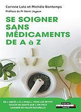 Broché Se soigner sans médicaments de A à Z de Corinne; Bontemps, Michèle Lalo