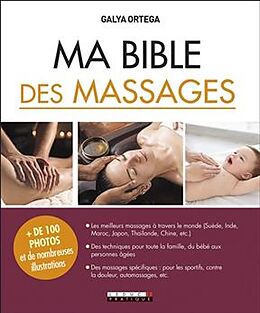 Broché Ma bible des massages de Galya Ortega