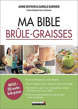 Broché Ma bible brûle-graisses de Anne; Garnier, Carole Dufour