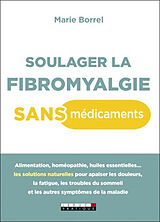 Broschiert Soulager la fibromyalgie sans médicaments von Marie Borrel