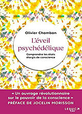 Broché L'éveil psychédélique : comprendre les états élargis de conscience de Olivier Chambon