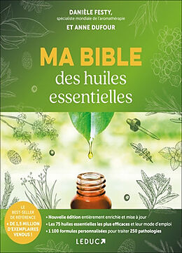 Broché Ma bible des huiles essentielles de Danièle; Dufour, Anne Festy