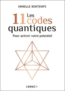 Broché Les 11 codes quantiques : pour activer votre potentiel de Armelle Bontemps