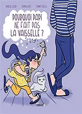 Broschiert Pourquoi papi ne fait pas la vaisselle ? von Ophélie; Piet, Thomas; Vella, Fanny Celier