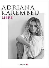Broschiert Libre von Adriana Karembeu