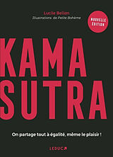 Broché Kamasutra : on partage tout à égalité, même le plaisir ! de Lucile Bellan